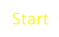 Start
